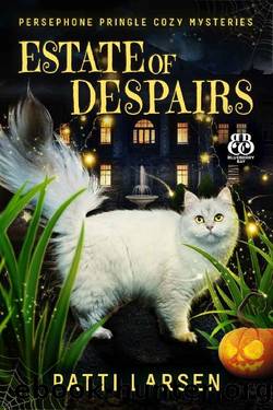 Estate of Despairs by Patti Larsen