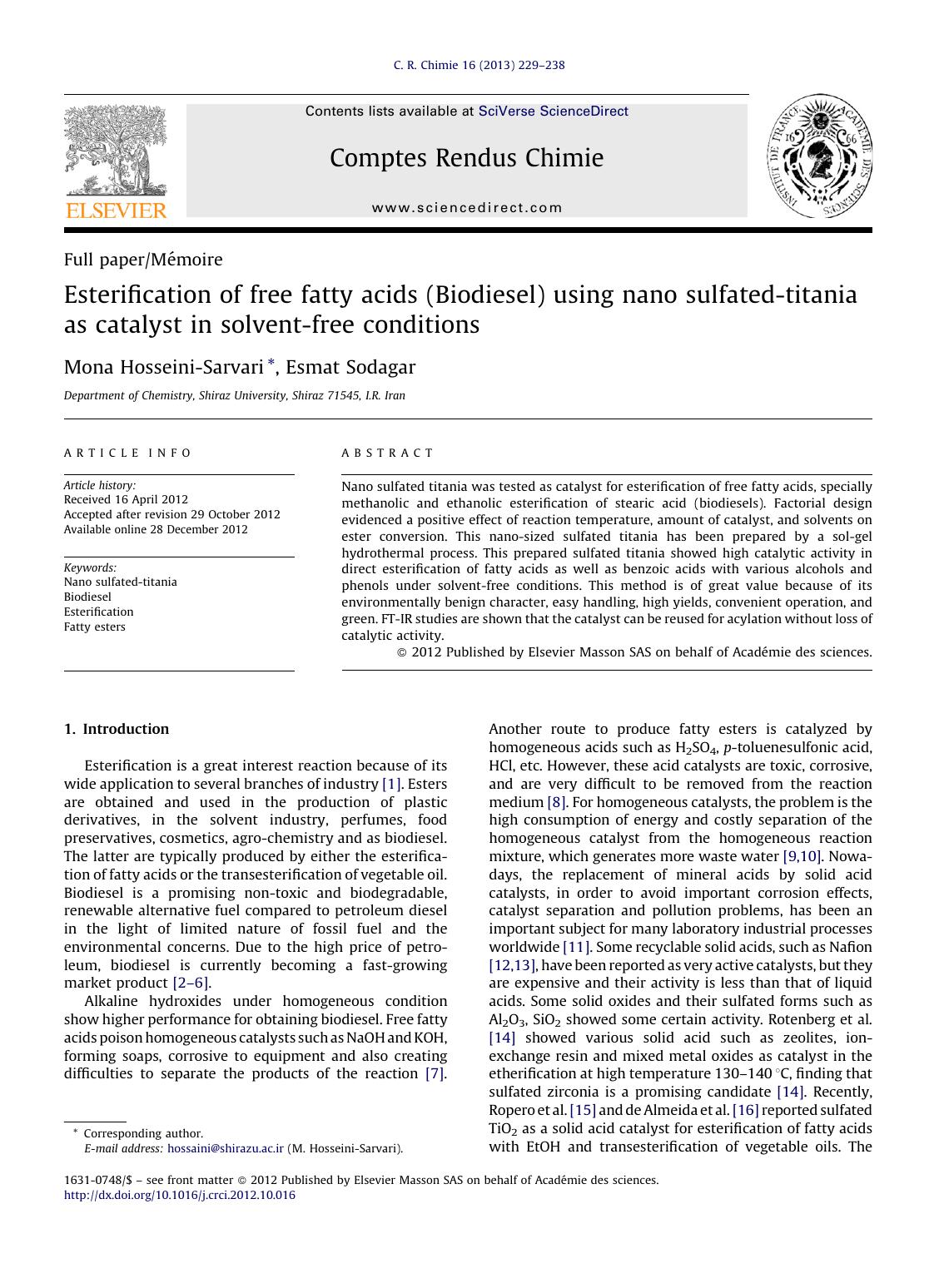 Esterification of free fatty acids (Biodiesel) using nano sulfated-titania as catalyst in solvent-free conditions by Mona Hosseini-Sarvari
