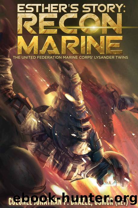 Esther's Story: Recon Marine (The United Federation Marine Corps' Lysander Twins Book 2) by Jonathan P. Brazee