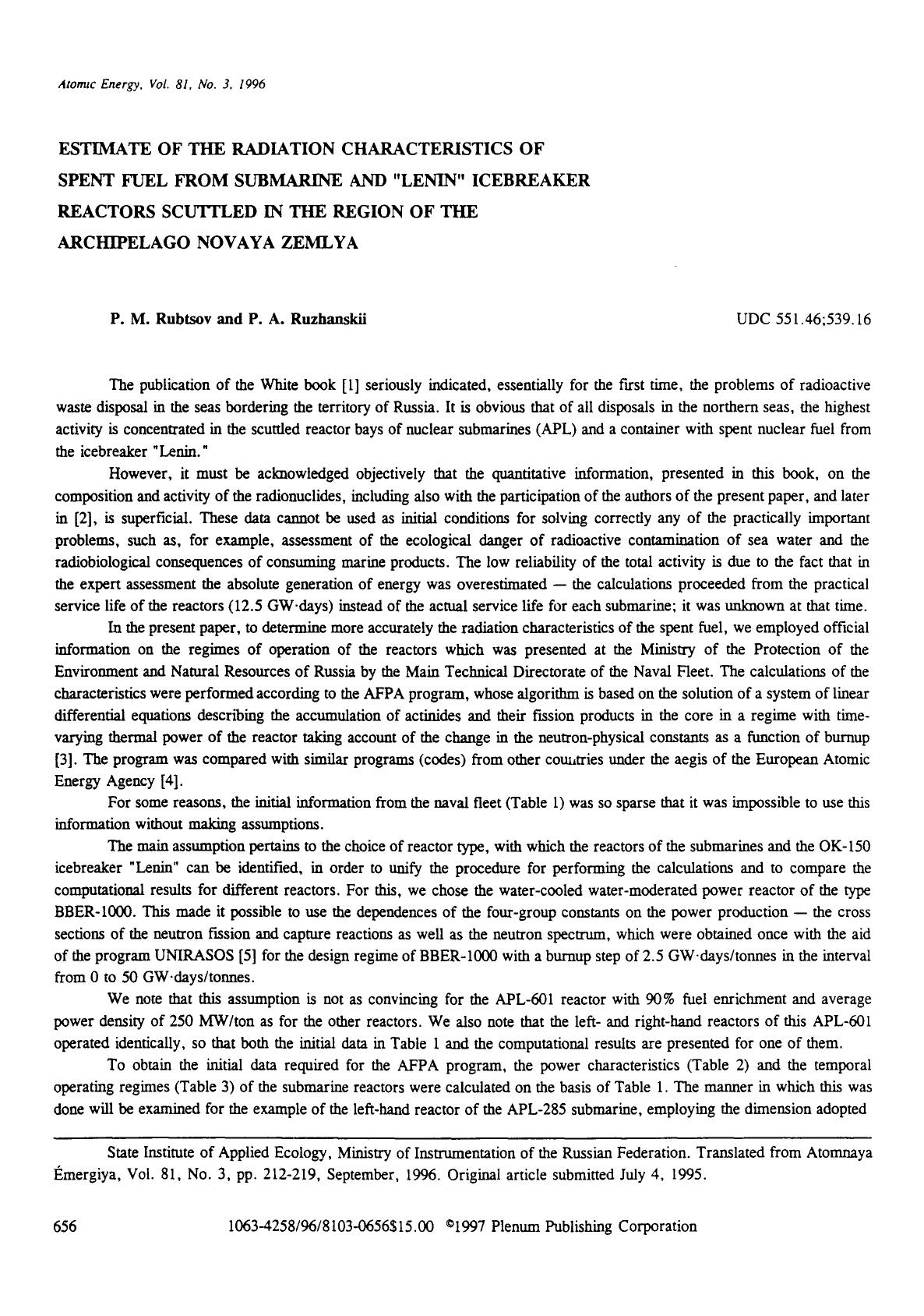 Estimate of the radiation characteristics of spent fuel from submarine and &quot;Lenin&quot; icebreaker reactors scuttled in the region of the Archipelago Novaya Zemlya by Unknown