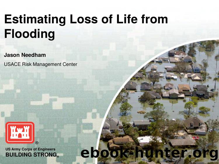 Estimating Loss of Life From Flooding by USACE Risk Management Center