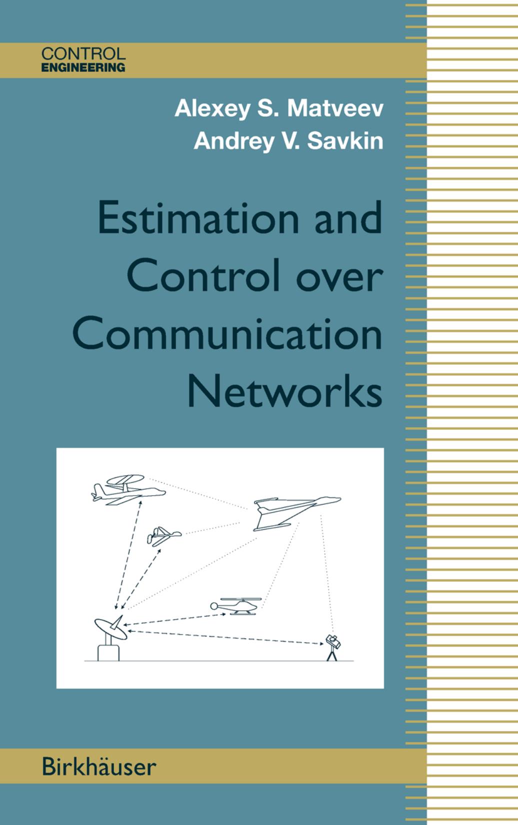Estimation And Control Over Communication Networks by Unknown
