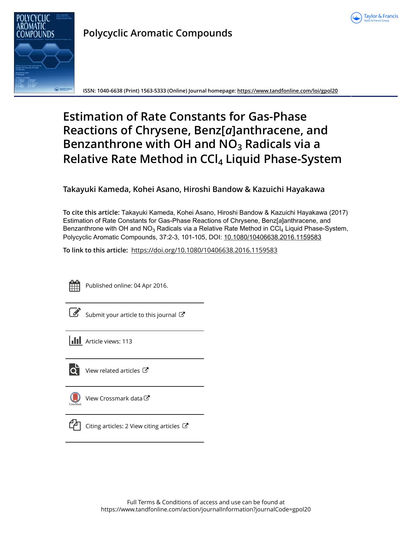 Estimation of Rate Constants for Gas-Phase Reactions of Chrysene, Benz[a]anthracene, and Benzanthrone with OH and NO3 Radicals via a Relative Rate Method in CCl3 Liquid Phase-System by Takayuki Kameda & Kohei Asano & Hiroshi Bandow & Kazuichi Hayakawa