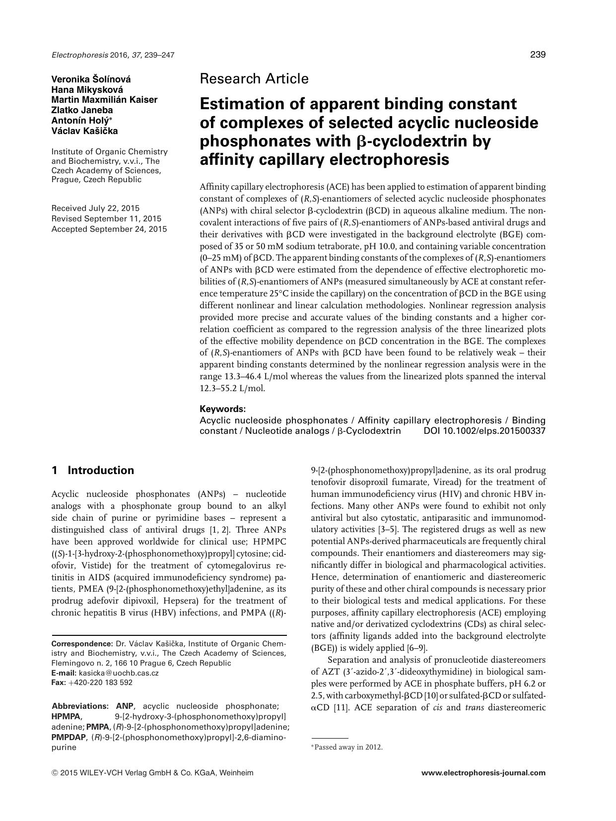 Estimation of apparent binding constant of complexes of selected acyclic nucleoside phosphonates with β‐cyclodextrin by affinity capillary electrophoresis by Unknown