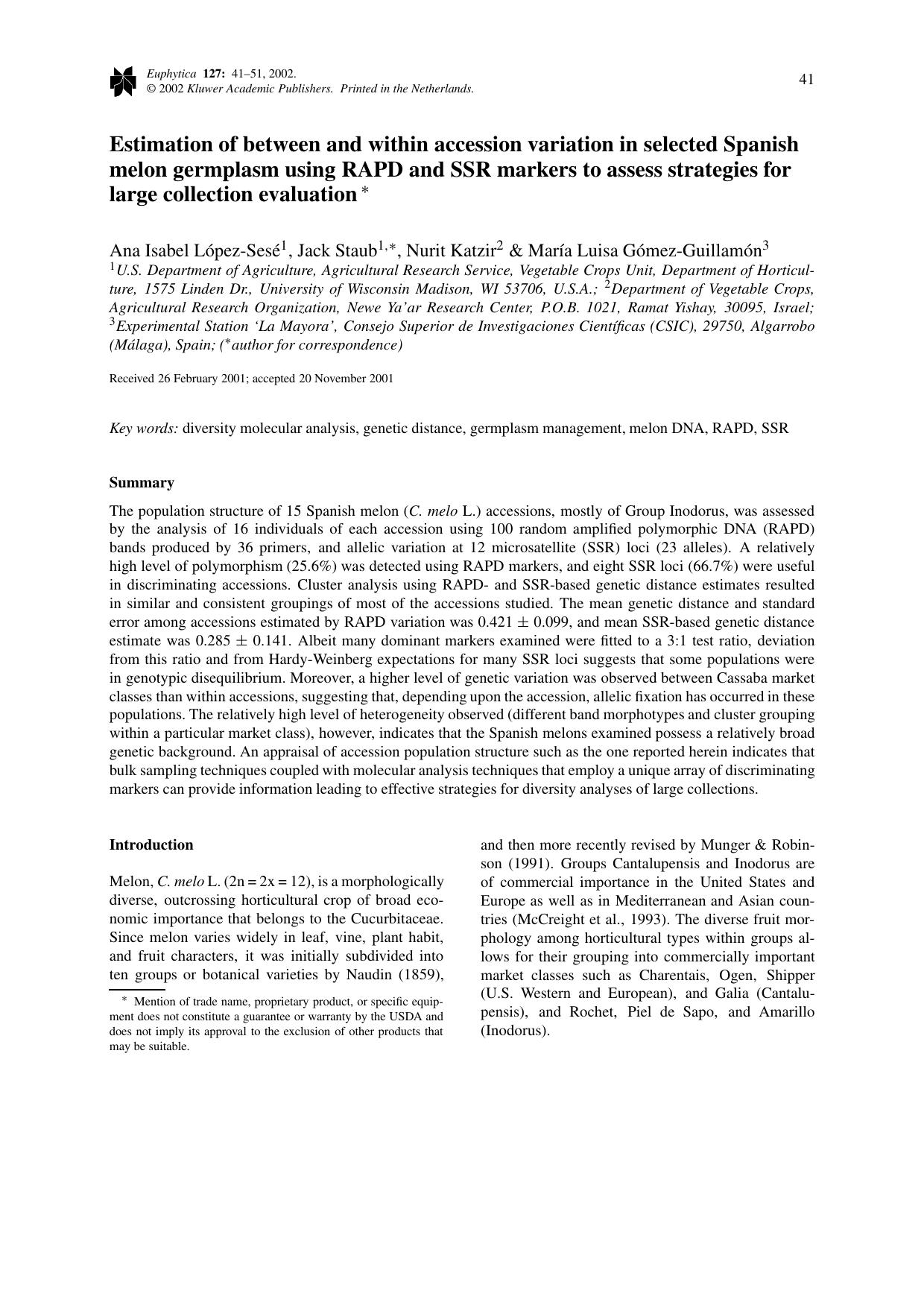 Estimation of between and within accession variation in selected Spanish melon germplasm using RAPD and SSR markers to assess strategies for large collection evaluation by Unknown