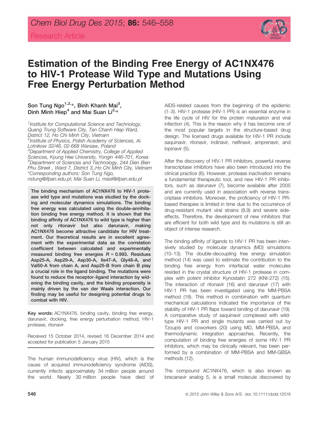 Estimation of the Binding Free Energy of AC1NX476 to HIV‐1 Protease Wild Type and Mutations Using Free Energy Perturbation Method by unknow