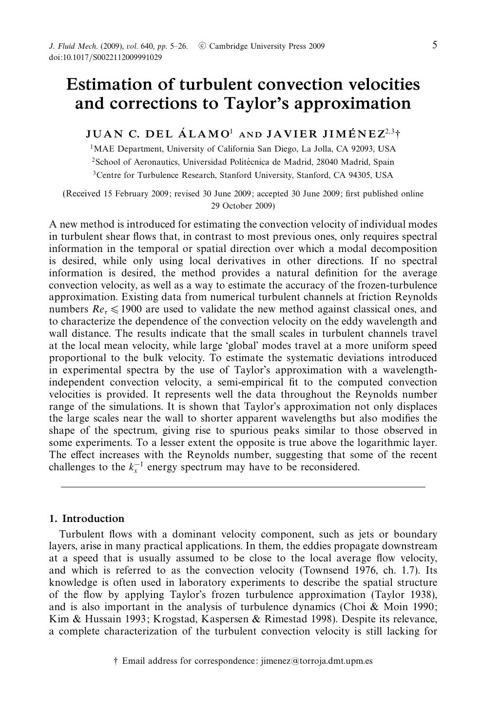 Estimation of turbulent convection velocities and corrections to Taylor's approximation by JUAN C. DEL ÁLAMO JAVIER JIMÉNEZ