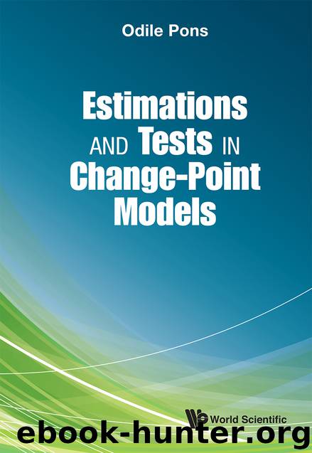 Estimations And Tests In Change-point Models by Pons Odile