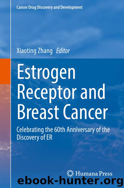 Estrogen Receptor and Breast Cancer by Xiaoting Zhang