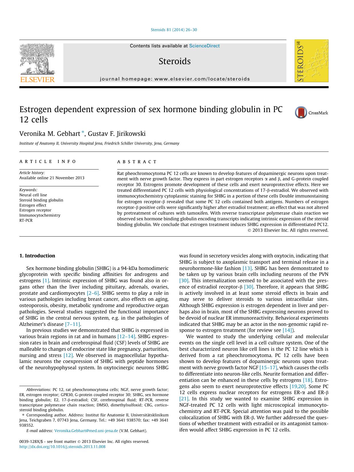 Estrogen dependent expression of sex hormone binding globulin in PC 12 cells by Veronika M. Gebhart & Gustav F. Jirikowski