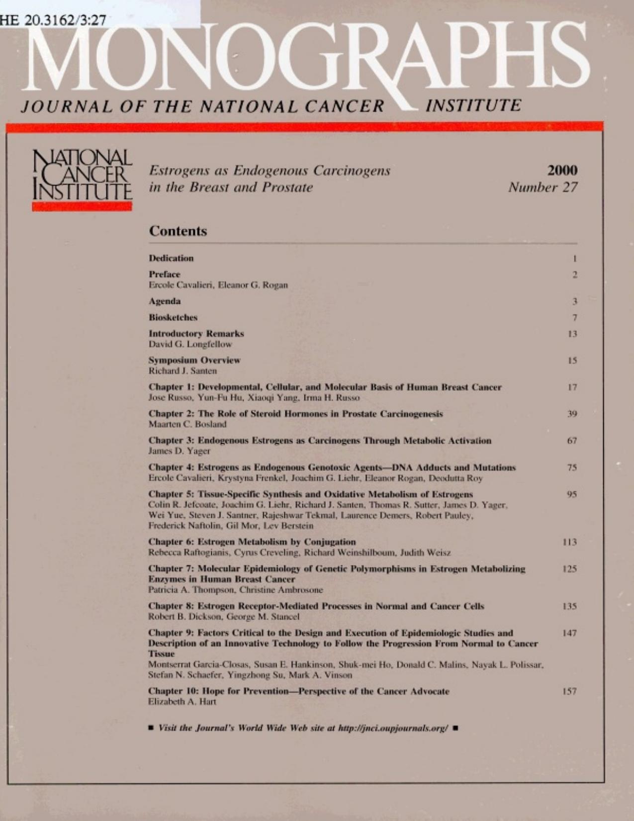 Estrogens as Endogenous Carcinogens in the Breast and Prostate. Conference proceedings by Journal of the National Cancer Institute: Monographs 27