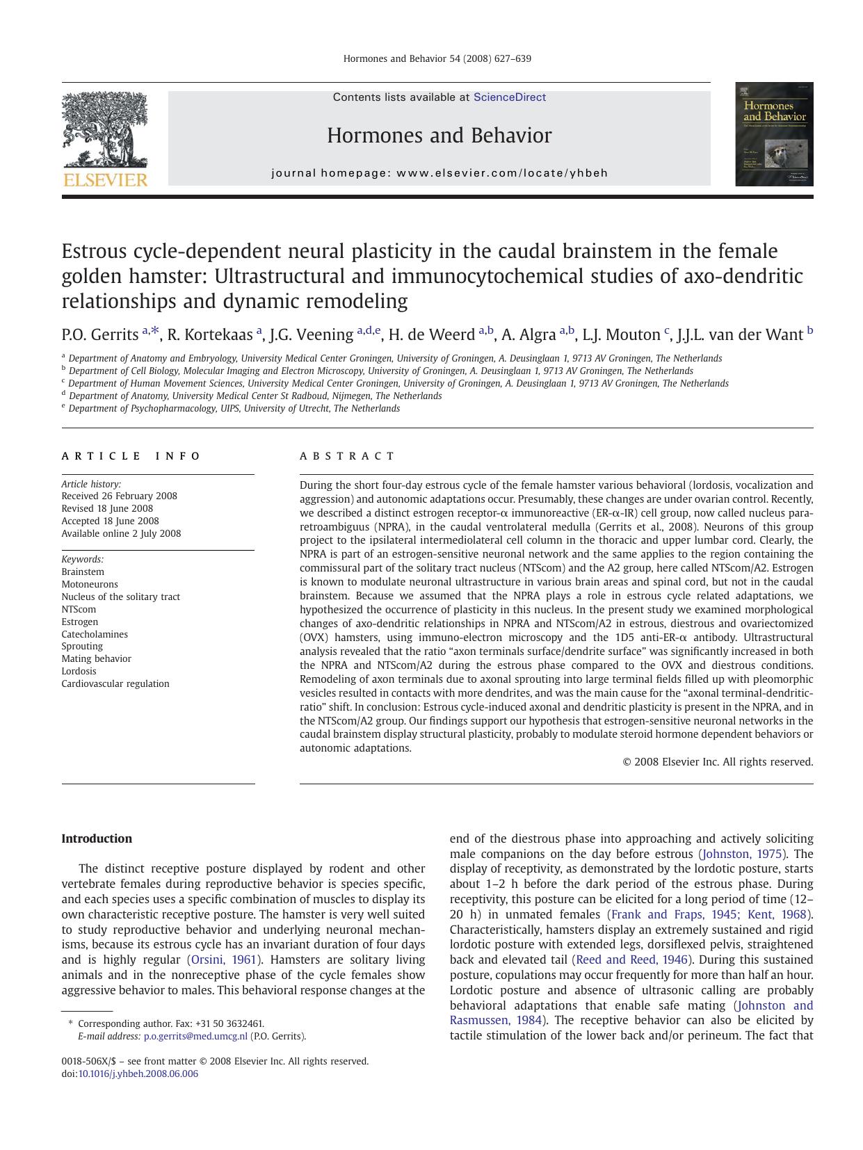 Estrous cycle-dependent neural plasticity in the caudal brainstem in the female golden hamster: Ultrastructural and immunocytochemical studies of axo-dendritic relationships and dynamic remodeling by P.O. Gerrits; R. Kortekaas; J.G. Veening; H. de Weerd; A. Algra; L.J. Mouton; J.J.L. van der Want