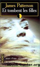 Et tombent les filles by James Patterson