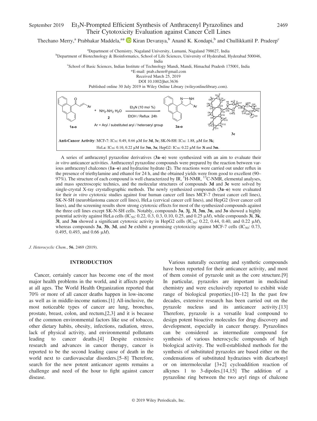 Et3N-Prompted Efficient Synthesis of Anthracenyl Pyrazolines and Their Cytotoxicity Evaluation against Cancer Cell Lines by Thechano Merry Prabhakar Maddela Kiran Devaraya Anand K. Kondapi Chullikkattil P. Pradeep