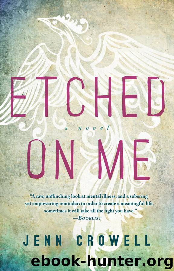 Etched on Me A Novel by Jenn Crowell