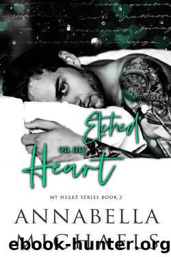 Etched on My Heart (My Heart series Book 2) by Annabella Michaels