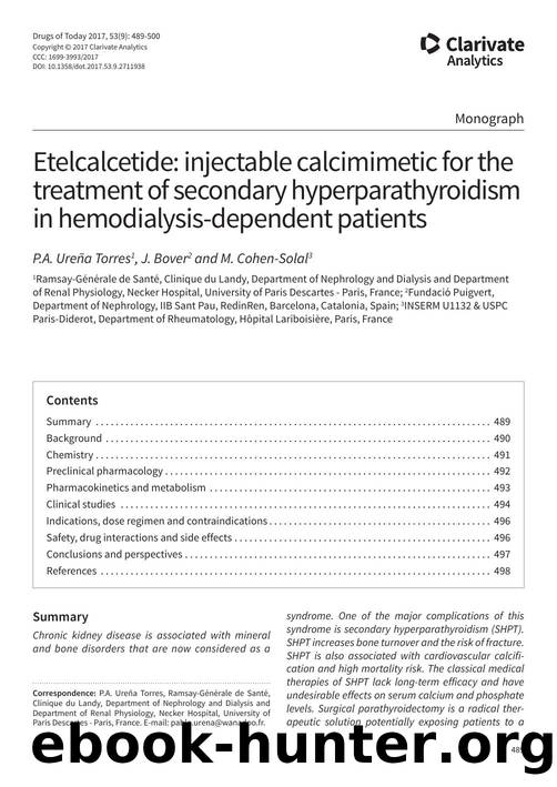 Etelcalcetide: injectable calcimimetic for the treatment of secondary hyperparathyroidism in hemodialysis-dependent patients by Copyright © 2017 Clarivate Analytics