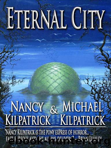Eternal City by Nancy Kilpatrick & Michael Kilpatrick