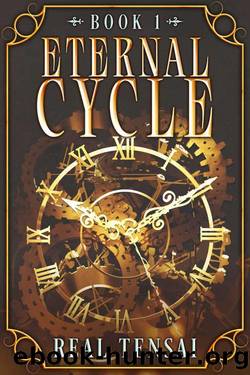 Eternal Cycle: A Time Loop LitRPG Adventure, Book 1 (English Edition) by Real Tensai