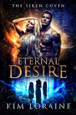Eternal Desire_The Siren Coven by Kim Loraine