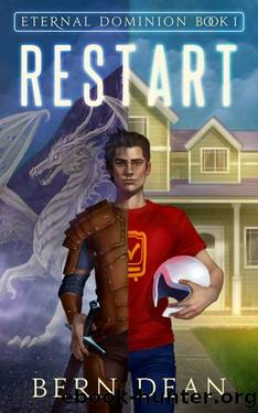 Eternal Dominion Book 1: Restart by Bern Dean