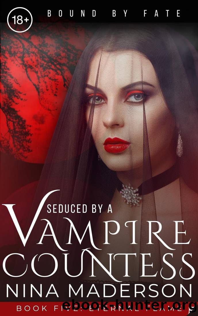 Eternal Flame: A Paranormal FFFF Lesbian Erotica (Seduced by a Vampire Countess #5) by Nina Maderson