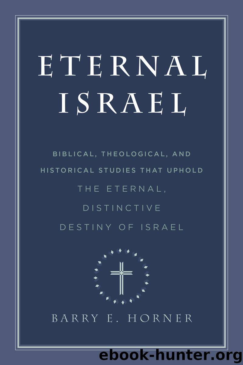 Eternal Israel by Barry E. Horner