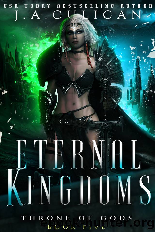 Eternal Kingdoms (Throne of Gods Book 5) by J.A. Culican