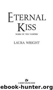 Eternal Kiss (2) by Laura Wright