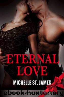 Eternal Love by Michelle St. James