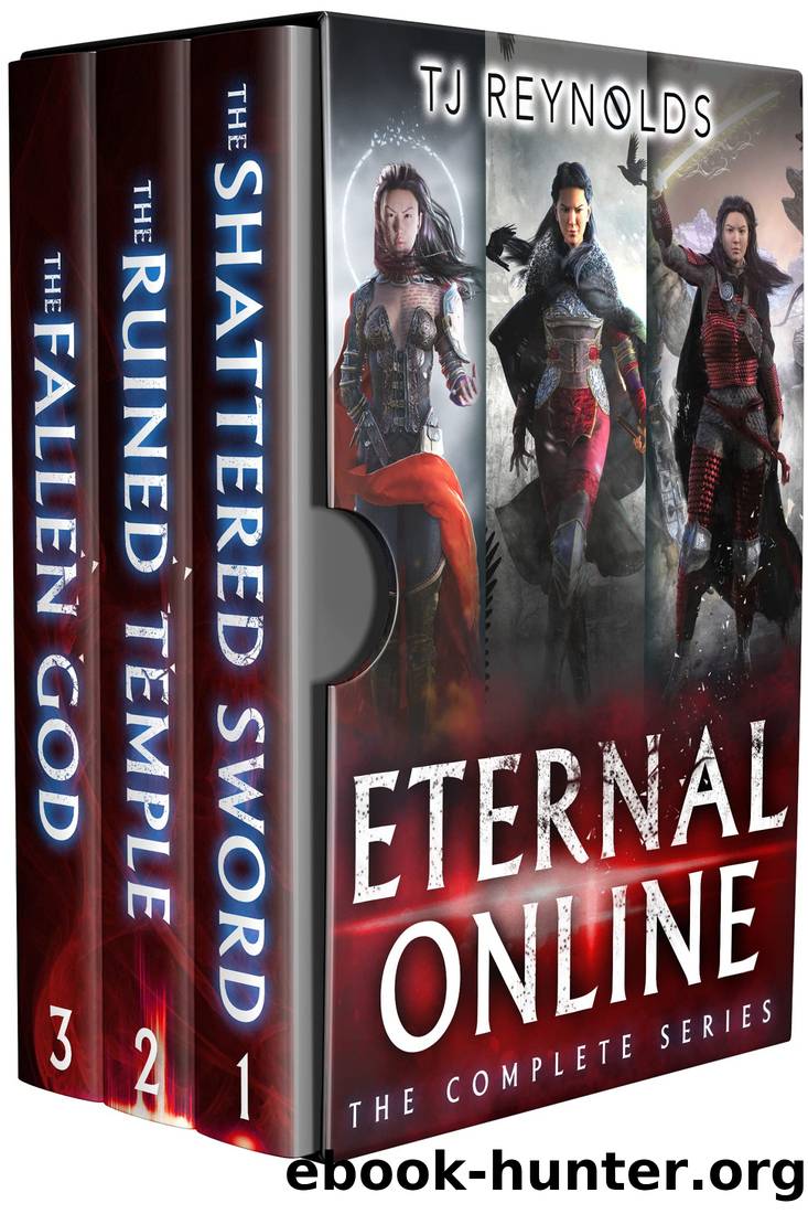 Eternal Online: The Complete Series: (A LitRPG Series Box Set: Books 1-3) by TJ Reynolds