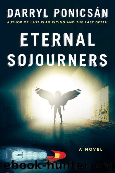 Eternal Sojourners by Darryl Ponicsán