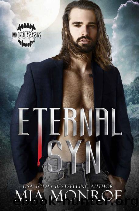 Eternal Syn (Immortal Assassins Book 1) by Mia Monroe