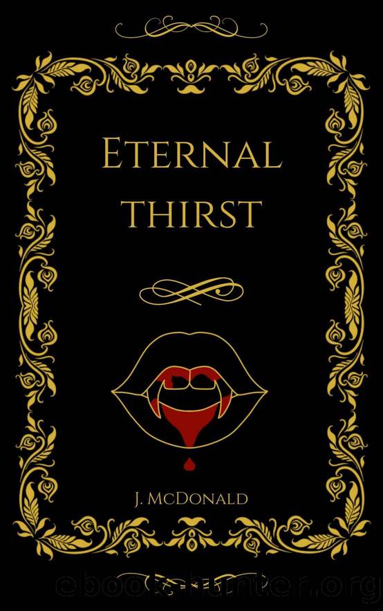 Eternal Thirst (The Eternal Series Book 1) by J. McDonald