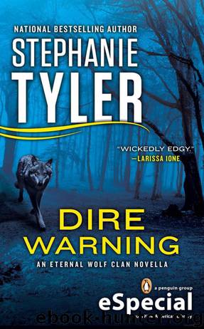 Eternal Wolf Clan - 0,5 Dire Warning by Stephanie Tyler