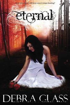 Eternal by Glass Debra