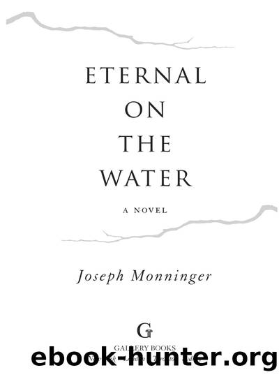 Eternal on the Water by Joseph Monninger