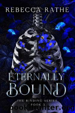 Eternally Bound : The Binding Book 3 by Rebecca Rathe
