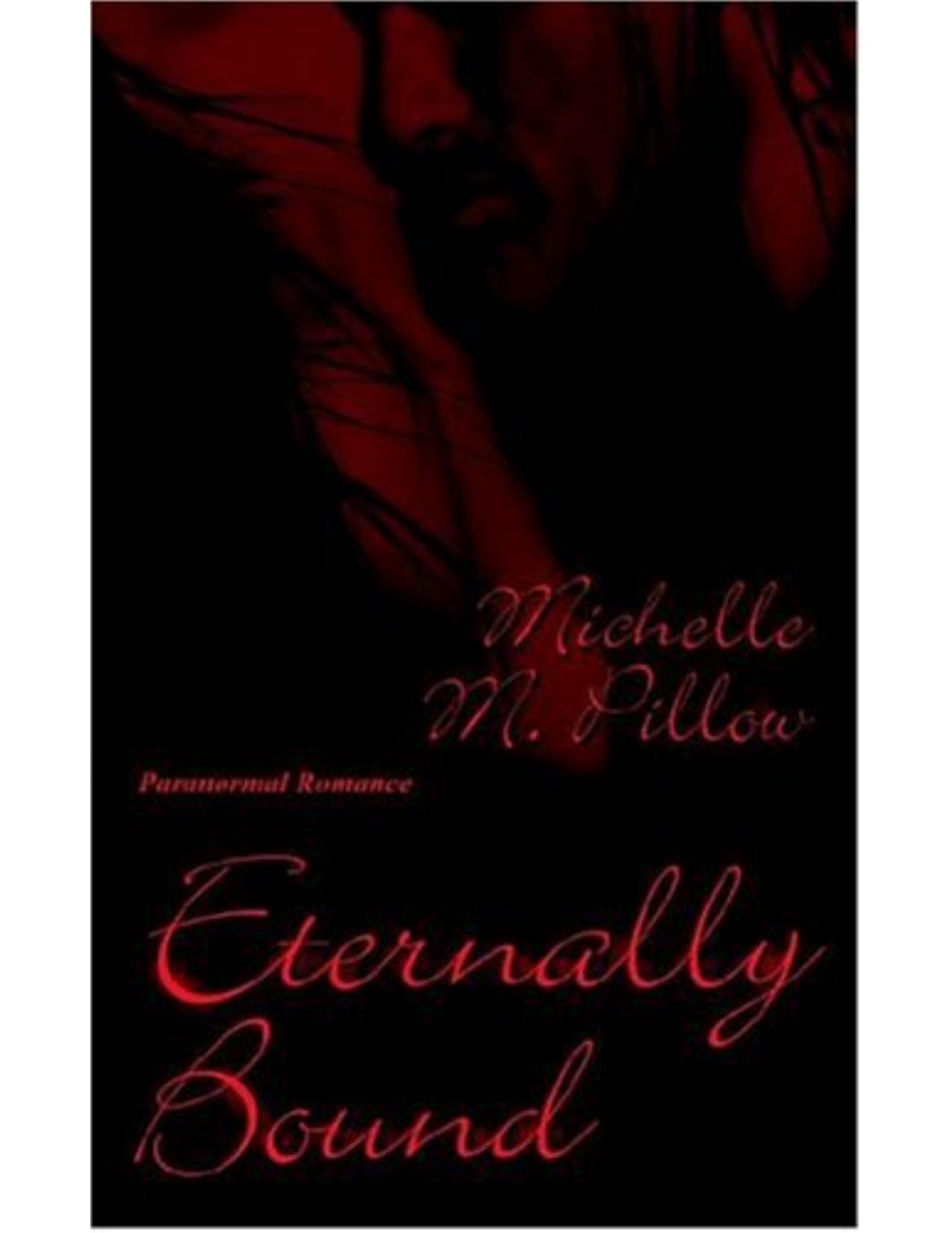 Eternally Bound by Michelle M Pillow