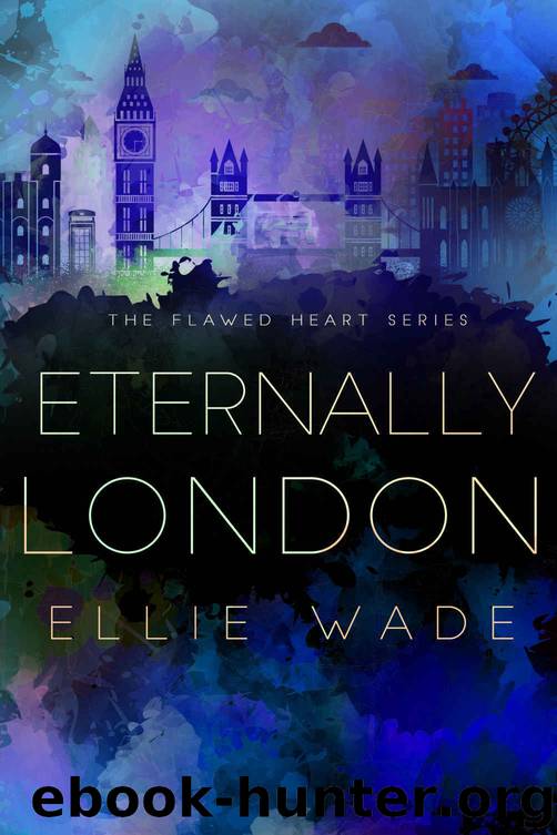 Eternally London by Ellie Wade