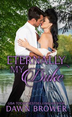 Eternally My Duke (Ever Beloved Book 4) by Dawn Brower