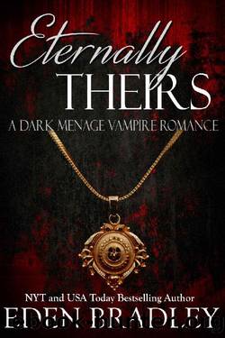 Eternally Theirs (Midnight Playground Book 4) by Eden Bradley
