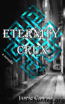 Eternity Crux by Canosa Jamie