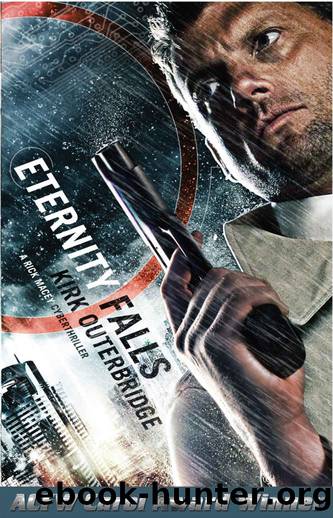 Eternity Falls (Rick Macey Book 1) by Kirk Outerbridge