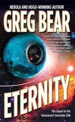 Eternity by Greg Bear