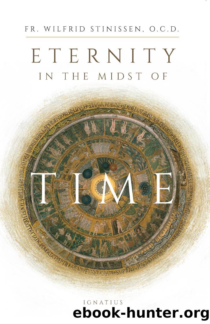 Eternity in the Midst of Time by Wilfrid Stinissen