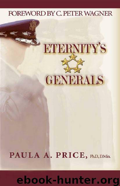 Eternity's Generals: The Wisdom of Apostleship by Paula A. Price