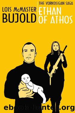 Ethan of Athos_Vorkosigan Saga by Lois McMaster Bujold