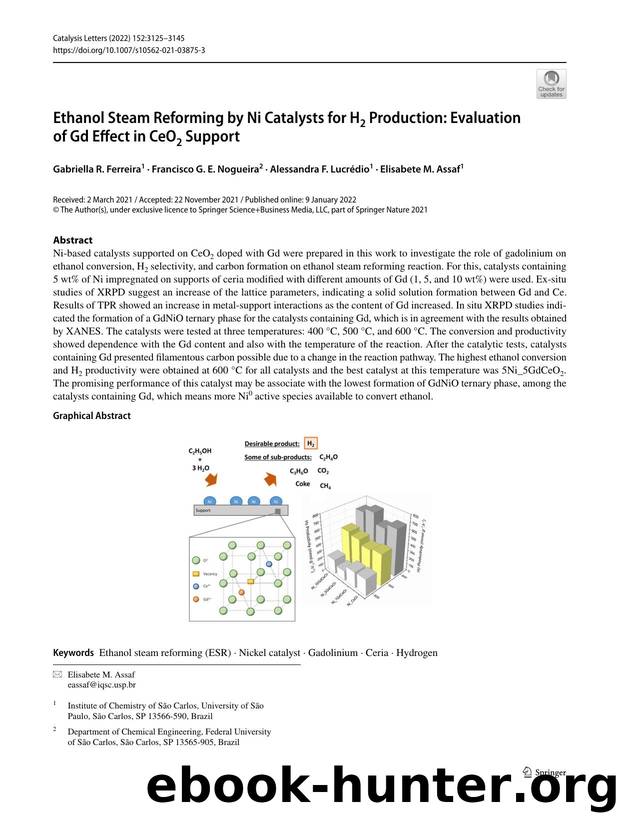 Ethanol Steam Reforming by Ni Catalysts for H2 Production: Evaluation of Gd Effect in CeO2 Support by Gabriella R. Ferreira & Francisco G. E. Nogueira & Alessandra F. Lucrédio & Elisabete M. Assaf