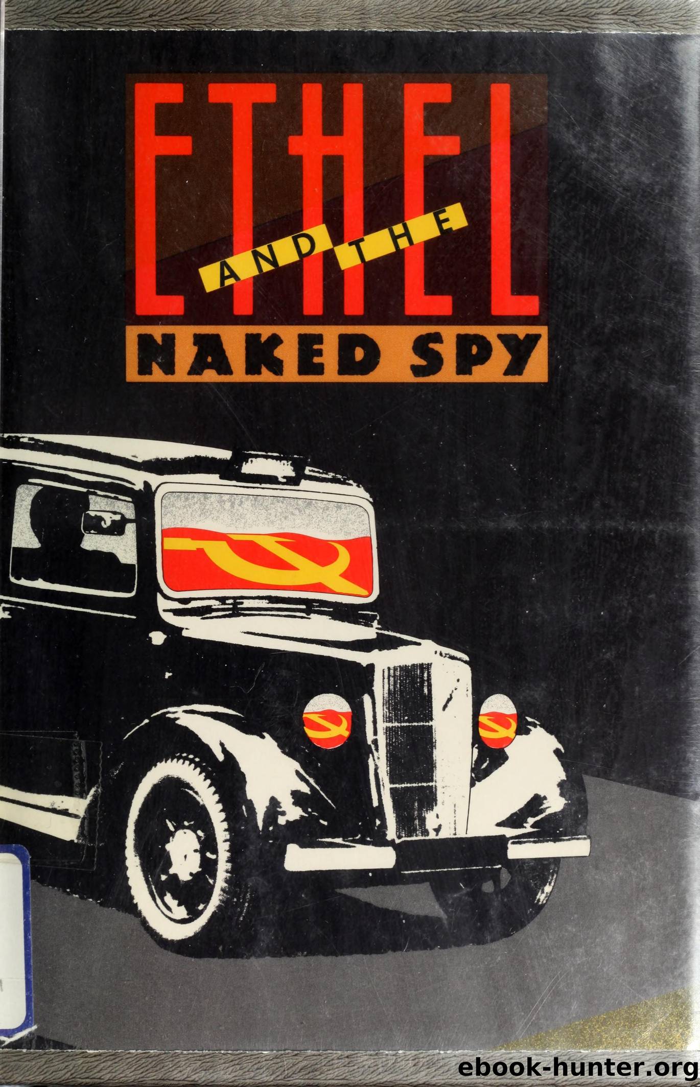 Ethel and the Naked Spy by Marc Lovel